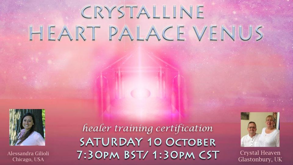 CLASS: Crystalline Heart Palace of Venus