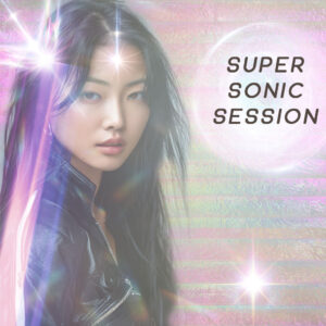 SUPER SONIC sale session